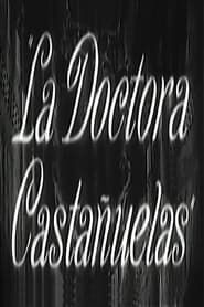 La doctora Castañuelas (1950)