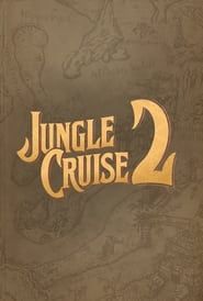 Jungle Cruise 2  streaming