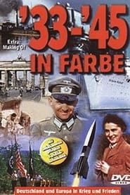 '33 - '45 in Farbe series tv