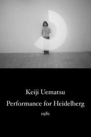 Performance for Heidelberg (1981)