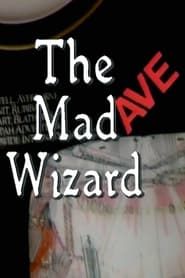 The Mad Ave Wizard series tv