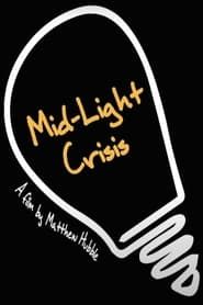 Mid-Light Crisis series tv