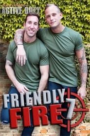 Friendly Fire 7 2017 streaming