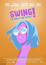 Image Swing! La vida d'un secret
