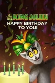 All Hail King Julien: Happy Birthday to You series tv