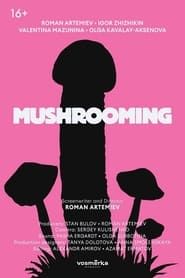 Mushrooming series tv