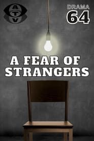 Image A Fear of Strangers