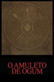 The Amulet of Ogum series tv
