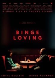 Binge Loving series tv