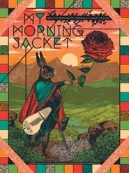 My Morning Jacket Live at Red Rocks series tv