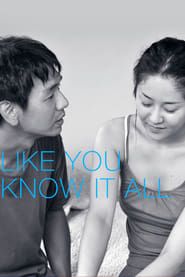 Like You Know It All series tv