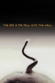 The Day a Pig Fell Into the Well series tv