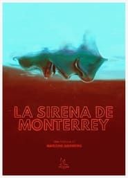 La sirena de Monterrey series tv