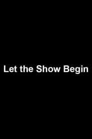 Let the Show Begin (2005)