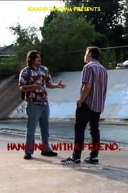 Hanging with a Friend series tv