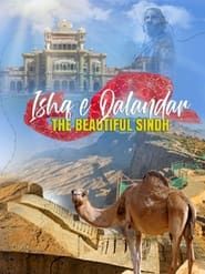 Ishq e Qalandar - The Beautiful Sindh series tv