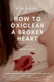 Image How to OxiClean a Broken Heart