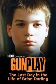 Gunplay: The Last Day in the Life of Brian Darling (1992)