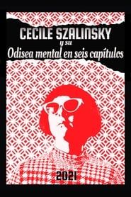Cecile Szalinsky y su odisea mental en seis capítulos series tv