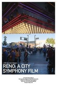 Reno: A City Symphony Film series tv