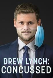 Drew Lynch: Concussed series tv