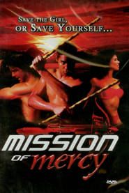 Mission  of Mercy series tv