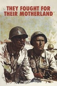 They Fought for Their Motherland series tv