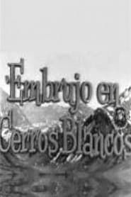 Embrujo en Cerros Blancos (1955)