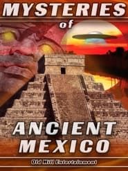 Mysteries Of Ancient Mexico series tv
