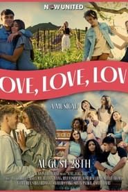 Love, Love, Love: A Musical 2021 streaming