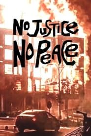 No Justice No Peace! series tv