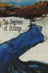 Ten Degrees of Strange series tv