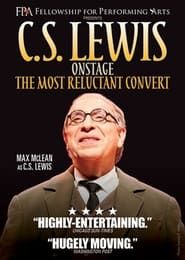 C.S. Lewis Onstage: The Most Reluctant Convert series tv
