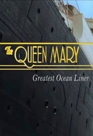 Image The Queen Mary: Greatest Ocean Liner 2016