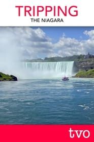 TRIPPING The Niagara series tv
