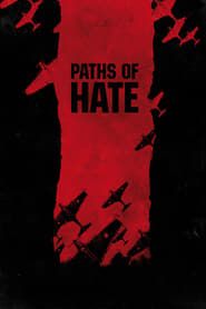 Paths of Hate series tv