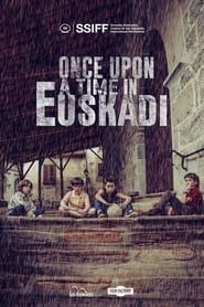 Once Upon a Time in Euskadi series tv