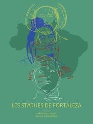 Les Statues de Fortaleza series tv