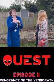 Quest: Episode II - Vengeance of the Vennorath series tv
