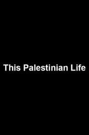 This Palestinian Life series tv