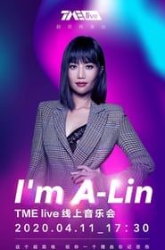 TME Live「I'm A-Lin」线上音乐会 series tv