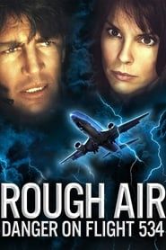 Rough Air: Danger on Flight 534 series tv