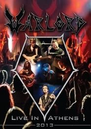 Warlord : Live in Athens 2013 series tv