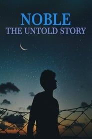 Noble: The Untold Story series tv