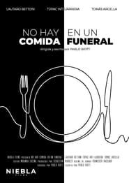 No hay comida en un funeral (2021)