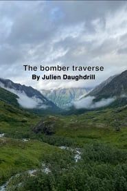 The Bomber Traverse series tv
