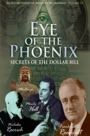 L'œil du Phénix, les secrets du billet de 1 dollar - ses origines occultes 