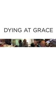 Dying at Grace series tv