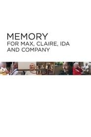 Memory for Max, Claire, Ida and Company series tv