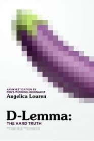D-lemma: The Hard Truth series tv